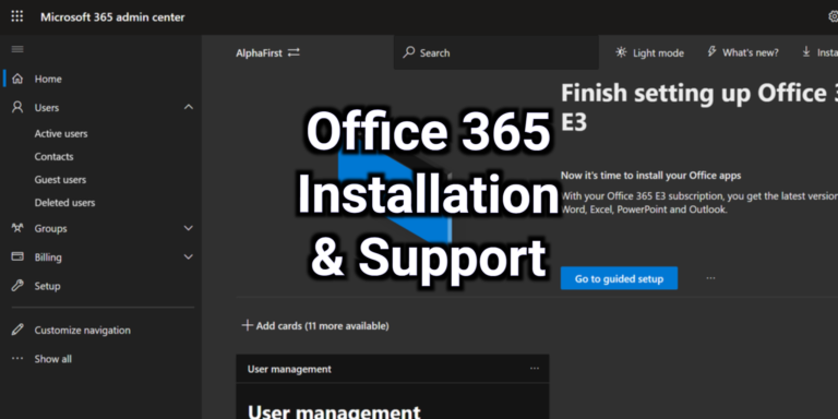 office 365 installation and office 365 support