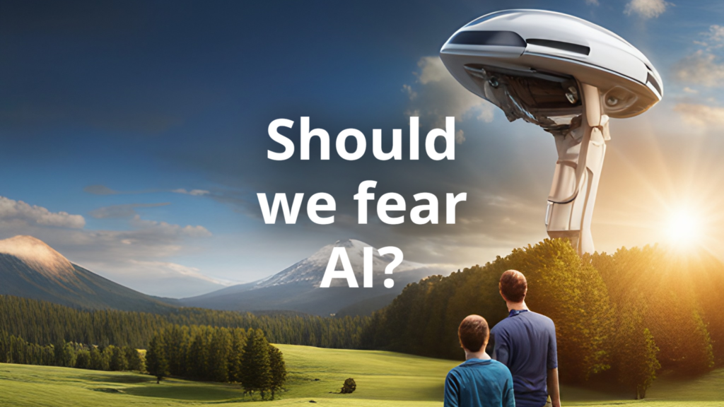 Should we fear AI?